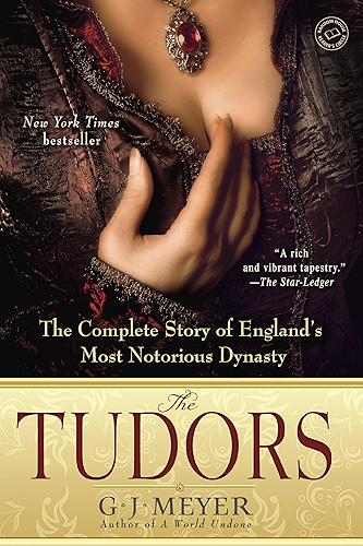 Download The Tudors: The Complete Story of England's Most Notorious Dynasty (English Edition) PDF