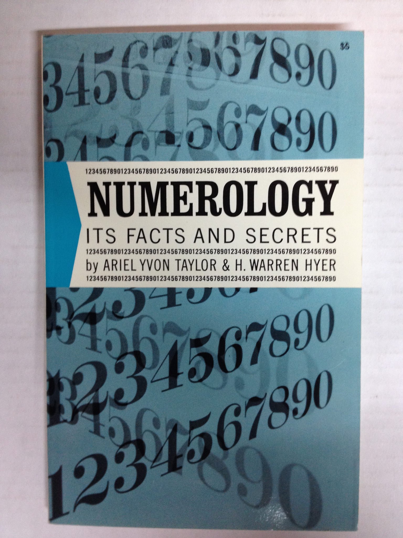 Numerology Its Facts And Secrets Amazon Co Uk Taylor Ariel Yvon Hyer H Warren Books