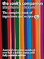 The Cook's Companion: The Complete Book of Ingredients and Recipes for the Australian Kitchen