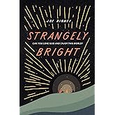 Strangely Bright