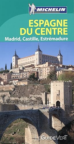 Download Guide Vert Espagne du Centre, Madrid Castille Estrémadure PDF
