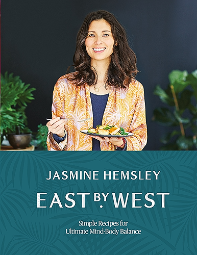 Download East by West: Simple Recipes for Ultimate Mind-Body Balance (English Edition) PDF