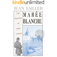 Marée blanche: Les enquêtes de Mary Lester - Tome 4 (French Edition) book cover Marée blanche: Les enquêtes de Mary Lester - Tome 4 (French Edition) book cover