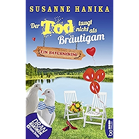 Der Tod taugt nicht als Bräutigam: Ein Bayernkrimi (Sofia und die Hirschgrund-Morde 12) (German Edition) book cover Der Tod taugt nicht als Bräutigam: Ein Bayernkrimi (Sofia und die Hirschgrund-Morde 12) (German Edition) book cover