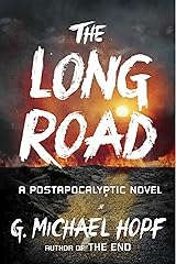 The Long Road: A Postapocalyptic Novel (The New World Series Book 2) Kindle Edition