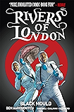 Rivers of London Vol. 3: Black Mould