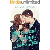 This is What Goodbye Looks Like