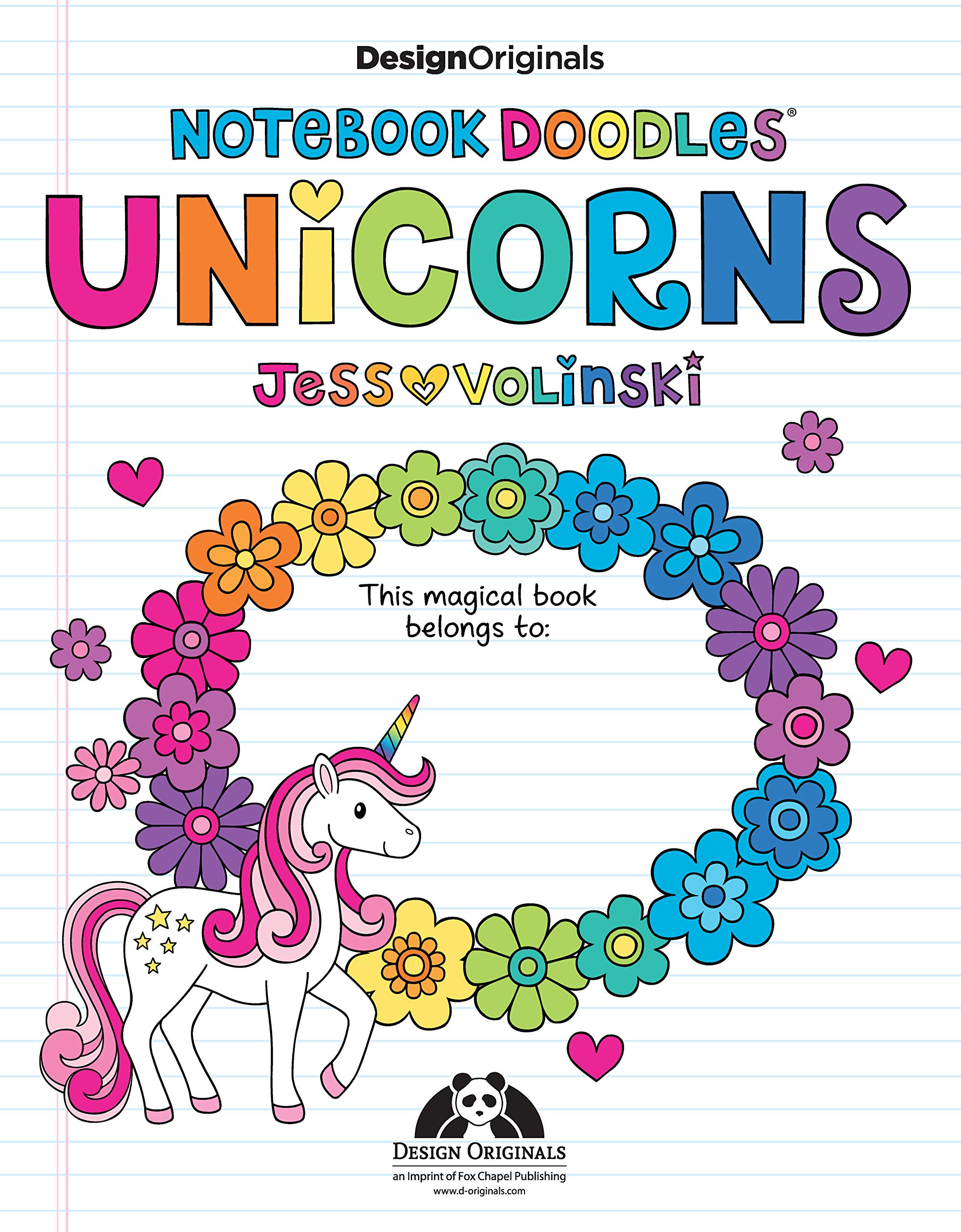 Notebook Doodles Unicorns (Design Originals) Encouraging Coloring Book with 32 Whimsical Designs & Beginner-Friendly Art Activities to Boost Self-Esteem in Tweens, on High-Quality Perforated Paper