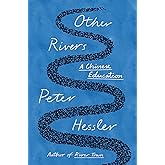 Other Rivers: A Chinese Education