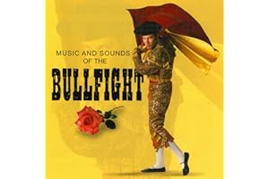 Sounds Of The Bullfight