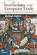 Institutions And European Trade Cambridge Studies In