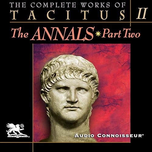 Download The Complete Works of Tacitus: Volume 2: The Annals, Part 2 PDF