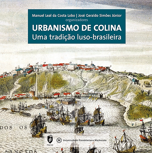 Download Urbanismo de colina: uma tradição luso-brasileira (Portuguese Edition) PDF