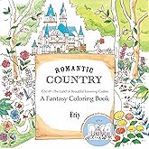 Amazon.com: Romantic Country: The Second Tale: A Fantasy Coloring Book ...