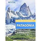 Moon Patagonia: Including the Falkland Islands (Travel Guide)