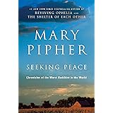 Seeking Peace: Chronicles of the Worst Buddhist in the World