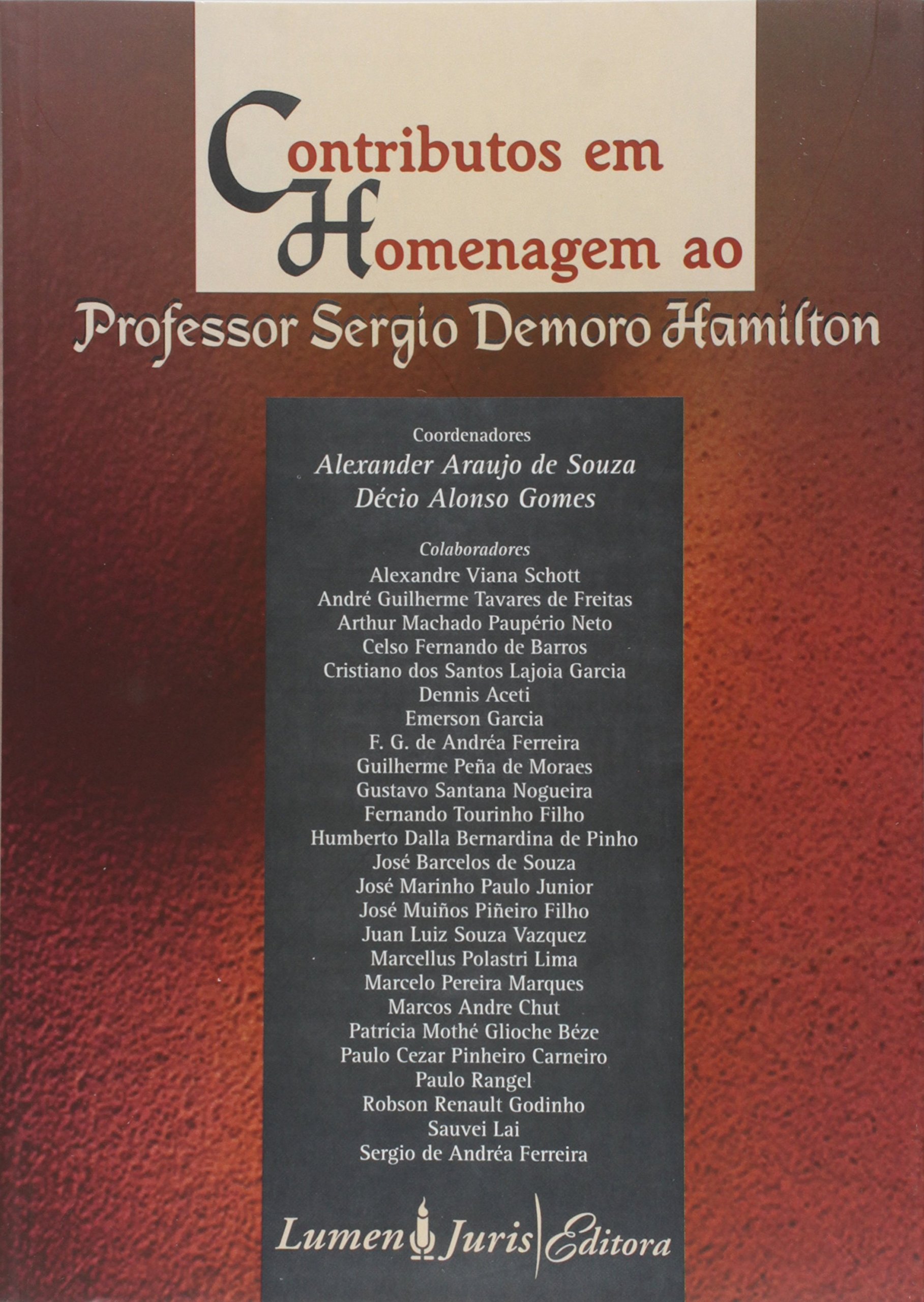 Contributos Em Homenagem Ao Professor Sergio Demoro Hamilton PDF