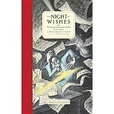 The Night of Wishes: or The Satanarchaeolidealcohellish Notion Potion