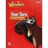 Wonders, Your Turn Practice Book, Grade 1 (ELEMENTARY CORE READING)
