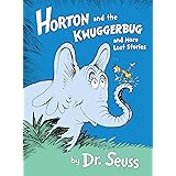 Horton and the Kwuggerbug and More Lost Stories (Classic Seuss)