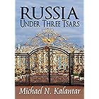 Russia Under Three Tsars