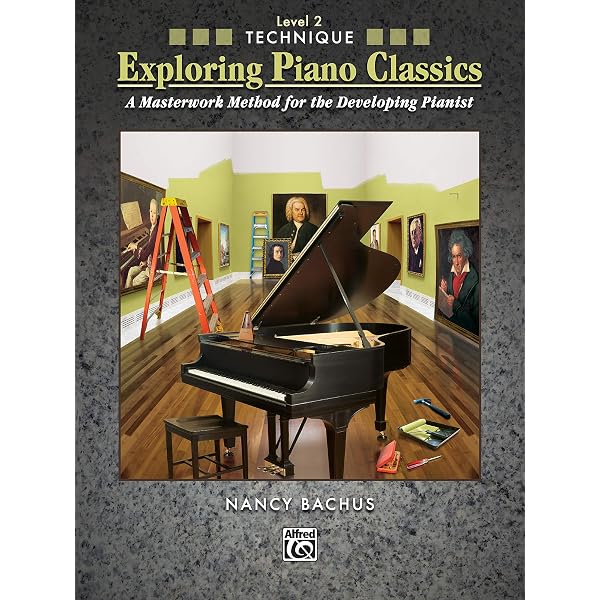 Exploring Piano Classics Repertoire, Bk 2: A Masterwork Method for