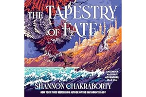 The Tapestry of Fate: An Amina al-Sirafi Adventure, Book Two