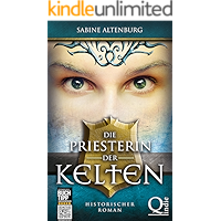 Die Priesterin der Kelten. Historischer Roman (Eifel-Saga 1) (German Edition) book cover Die Priesterin der Kelten. Historischer Roman (Eifel-Saga 1) (German Edition) book cover