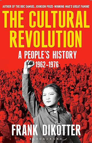 Download The Cultural Revolution: A People's History, 1962—1976 (Peoples Trilogy 3) (English Edition) PDF