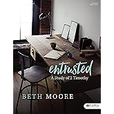 Entrusted - Bible Study Book: A Study of 2 Timothy
