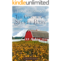 The Cowboy's Secret Baby (Sweet Water Ranch Western Cowboy Romance Book 2) book cover