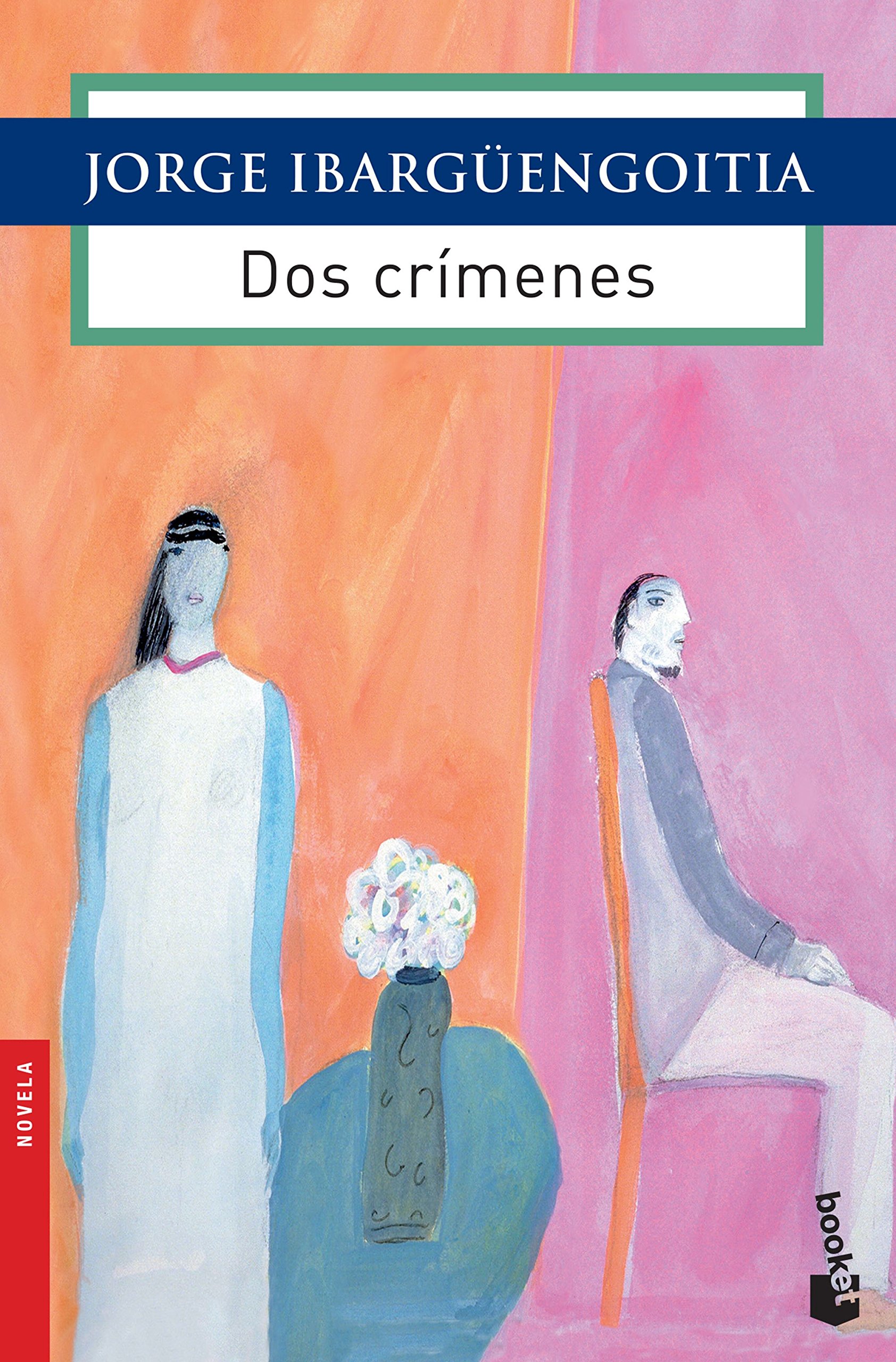 Dos Crimenes El Escritor Imprescindible De La Literatura Mexicana Contemporanea Ibarguengoitia Jorge Amazon Com Mx Libros