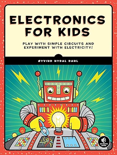 Download Electronics for Kids: Play with Simple Circuits and Experiment with Electricity! PDF