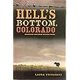 Hell's Bottom, Colorado
