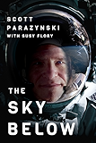The Sky Below: A True Story of Summits, Space, and Speed [Kindle in Motion]