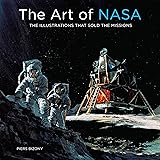 The Art of NASA: The Illustrations That Sold the Missions