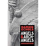 Angels and Archangels: A Magician's Guide