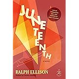 Juneteenth: A Novel (Modern Library)