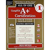 CompTIA A+ Certification All-in-One Exam Guide, Ninth Edition (Exams 220-901 & 220-902)