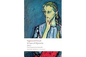 A Case of Hysteria: (Dora) (Oxford World's Classics)