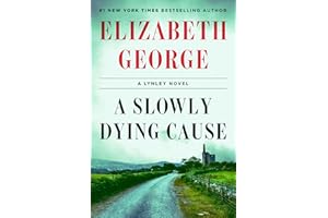 A Slowly Dying Cause: A Lynley Novel