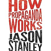 How Propaganda Works