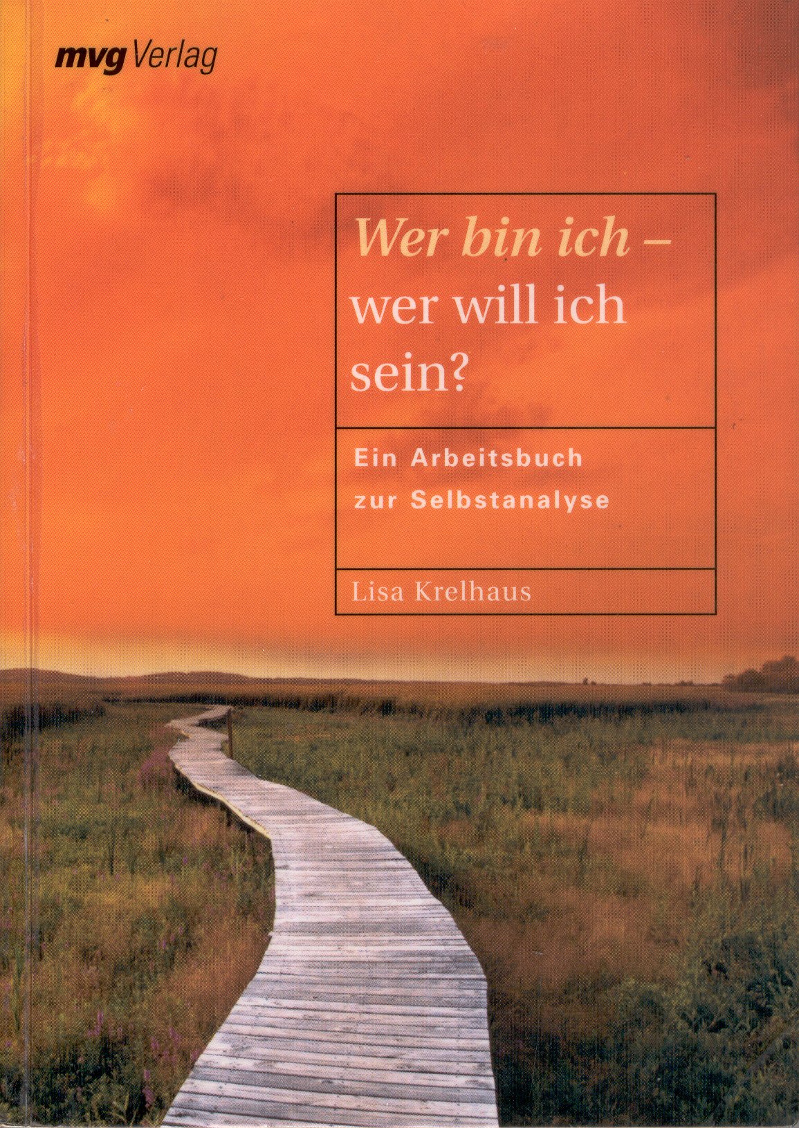 Wer Bin Ich Wer Will Ich Sein Amazon De Krelhaus Lisa Bucher