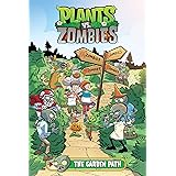 Plants vs. Zombies Volume 16: The Garden Path