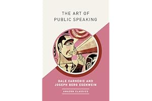 The Art of Public Speaking (�鶹��Classics Edition)