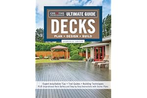Ultimate Guide: Decks, Updated 6th Edition: Plan, Design, Build