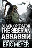 Black Operator: The Siberian Assassin