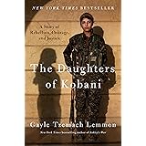 The Daughters of Kobani: A Story of Rebellion, Courage, and Justice