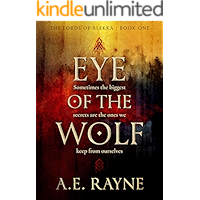 Eye of the Wolf: An Epic Fantasy Adventure (The Lords of Alekka Book 1) book cover