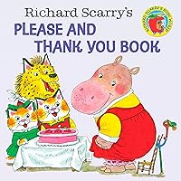 Richard Scarry's Please and Thank You Book (Pictureback(R))